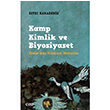 Kamp Kimlik ve Biyosiyaset Stk Karadeniz izgi Kitabevi