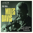 The Real Miles Davis The Ultimate Collection