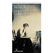 Bir Kadının Yaşamında Yirmi Dört Saat Stefan Zweig İlgi Kültür Sanat Yayınları