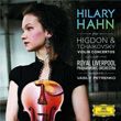 Higdon and Tchaikovsky Violin Concertos Hilary Hahn