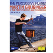 The Percussive Planet Live In Koln Martin Grubinger