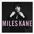 Colour of the Trap Miles Kane