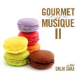Gourmet De La Musique 2 Par Chef Salih Saka