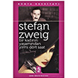 Bir Kadnn Yaamndan Yirmi Drt Saat Stefan Zweig Venedik Yaynlar