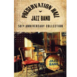 Preservation Hall Jazz Band 50 th Anniversary Collection