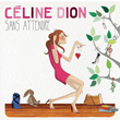 Sans Attendre Celine Dion