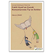 Çocuk Edebiyatı Üzerine Cahit Uçuk`un Çocuk Romanlarında Tip ve İletiler Hiperlink Yayınları