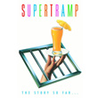 The Story So Far Supertramp