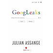 Googleaks Julian Assange  Tuti Kitap