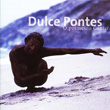 O Primeiro Canto 2 CD Dulce Pontes