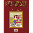Never Doubt A Good Man Stage 6 Teg Publications