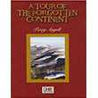 A Tour Of The Forgotten Continent Stage 6 Teg Publications