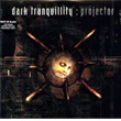 Projector Dark Tranquillity