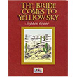 The Bride Comes To Yellow Sky Stage 6 Teg Publications