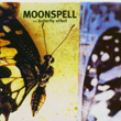 The Butterfly Effect Moonspell