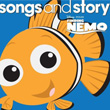 Songs and Story Finding Nemo