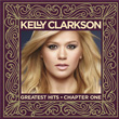 Greatest Hits Chapter One Deluxe Edition Kelly Clarkson