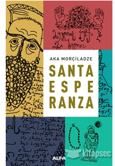 Santa Esperanza Aka Morçiladze Alfa Yayınları