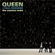 The Cosmos Rocks Queen and Paul Rodgers