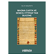 Magna Carta ve Sened i ttifaktan Bugne Sevtap Metin On iki Levha Yaynlar