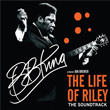 The Life Of Riley Soundtrack B. B. King