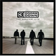 The Greatest Hits 3 Doors Down