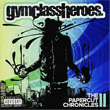 The Papercut Chronicles II Gym Class Heroes