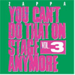 You Cant Do That On Stage Anymore Vol 3 Frank Zappa