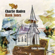 Come Sunday Charlie Haden and Hank Jones