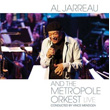 Al Jarreau and The Metropole Orkest Live
