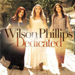 Dedicated Wilson Phillips