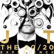 The 20-20 Experience Justin Timberlake