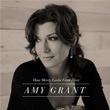 How Mercy Looks From Here Amy Grant