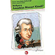 Wolfgang Amadeus Mozart Kimdi? Beyaz Balina Yaynlar