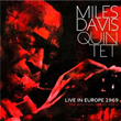 Live In Europe 1969 The Bootleg Series Vol 2 Miles Davis