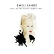 Live At The Royal Albert Hall Emeli Sande