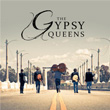 The Gypsy Queens Gypsy Queens