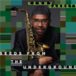 Seeds From The Underground Kenny Garrett