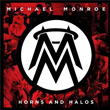 Horns and Halos Michael Monroe