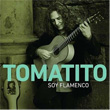Soy Flamenco Tomatito