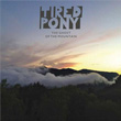 The Ghost Of The Mountain Tired Pony