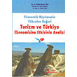 Ekonomik Bymenin Ykselen Deeri Turizm ve Trkiye Ekonomisine Etkisinin Analizi Kare Yaynlar