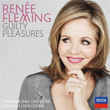 Guilty Pleasures Renee Fleming