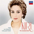 The Ultimate Collection Dame Kiri Te Kanawa