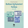 Balkan Gelimeleri ve Trkiye 1945 1965 Oral Sander mge Kitabevi Yaynlar
