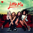 Salute Little Mix