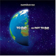To Be Or Not To Be 2 CD Demirayak