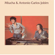 Miucha and Antonio Carlos Jobim