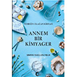 Annem Bir Kimyager Simon Quellen Field yi Kitap
