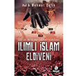 Üst Aklın İslam Coğrafyasındaki Ilımlı İslam Eldiveni Mehmet Çelik Hayat Yayınları